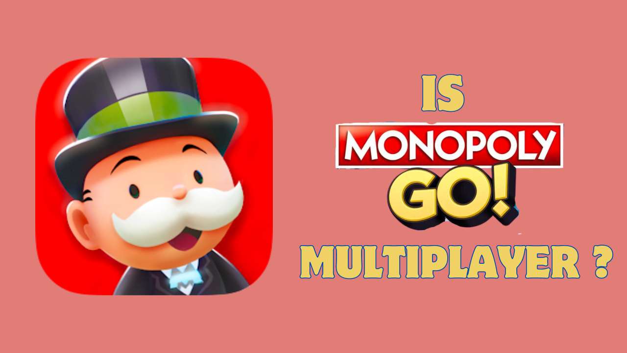 Is Monopoly Go Multiplayer